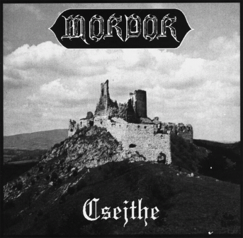 Mordor (CH) : Csejthe (Album)